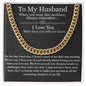 To My Husband - Adjustable Cuban Link Chain Necklace