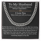 To My Husband - Adjustable Cuban Link Chain Necklace