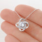 Jewelry Gift from Husband to Wife - My Day Starts and Ends with You - Love Knot Necklace