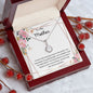 To The Most Amazing Mom - Eternal Hope Necklace