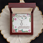 Dear Mom I Love You So Much - Eternal Hope Necklace
