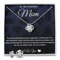 To My Beautiful Mom - Love Knot Earring and Necklace Set