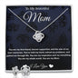 To My Beautiful Mom - Love Knot Earring and Necklace Set
