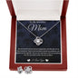 To My Beautiful Mom - Love Knot Earring and Necklace Set