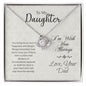 Daughter I'm With You Always - Love Knot Necklace