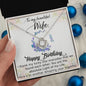 Happy Birthday To My Beautiful Wife Love Knot Necklace