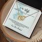 Interlocking Hearts Necklace - I Am So Lucky To Share A Life