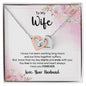 To My Wife My Day Starts and Ends With You Interlocking Heart Necklace
