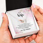 To My Wife My Day Starts and Ends With You Interlocking Heart Necklace