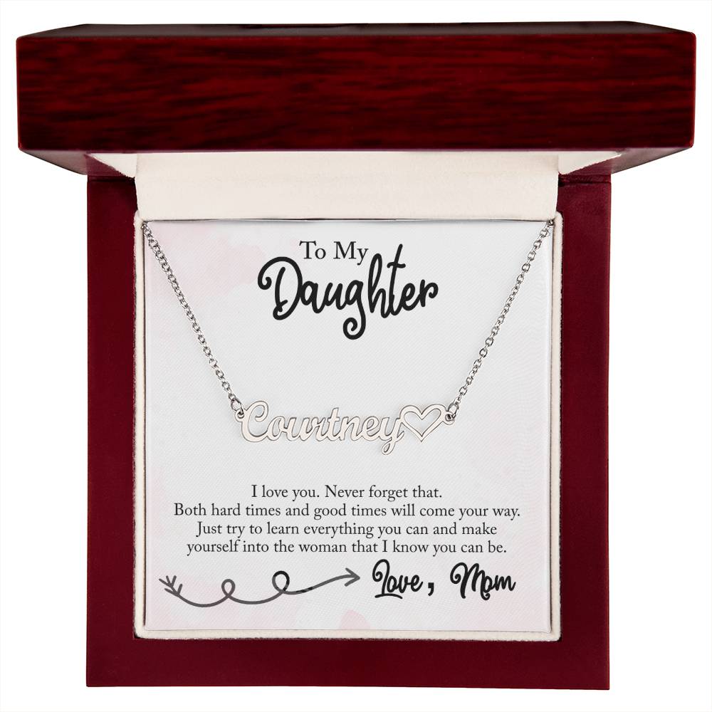 To My Daughter - I Love You - Personalized Heart Name Necklace